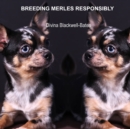 Breeding Merles Responsibly - Book