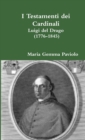 I Testamenti Dei Cardinali: Luigi Del Drago (1776-1845) - Book
