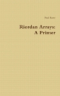 Riordan Arrays: A Primer - Book
