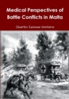Medical Perspectives of Battle Conflicts in Malta - Book