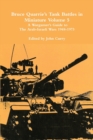 Bruce Quarrie's Tank Battles in Miniature Volume 5: A Wargamer's Guide to the Arab-Israeli Wars 1948-1973 - Book