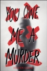 You Owe Me A Murder - Book