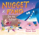 Nugget and Fang Go to School - Book