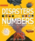 Disasters By The Numbers : A Book of Infographics - Book