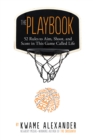 The Playbook : 52 Rules to Aim, Shoot, and Score in This Game Called Life - eBook