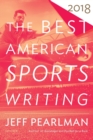 The Best American Sports Writing 2018 - Book