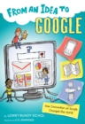 From an Idea to Google : How Innovation at Google Changed the World - Book