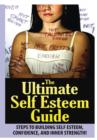 The Ultimate Self Esteem Guide - Book