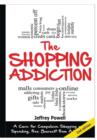 The Shopping Addiction - Book
