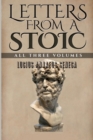 Letters from a Stoic: All Three Volumes - Book
