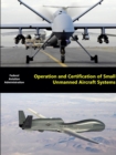 Operation and Certification of Small Unmanned Aircraft Systems - Book