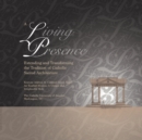 A Living Presence, Proceedings of the Symposium - Book