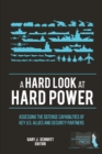 A Hard Look at Hard Power: Assessing the Defense Capabilities of Key U.S. Allies and Security Partners - Book