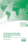 The New Arab Regional Order: Opportunities and Challenges for U.S. Policy - Book
