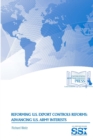 Reforming U.S. Export Controls Reforms: Advancing U.S. Army Interests - Book
