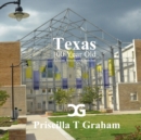 Texas 100 Year Old African American Churches - Book