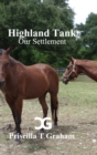 Highland Tank Our Settlement - Book