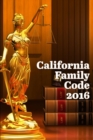 California Family Code 2016 - Book