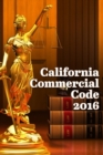 California Commercial Code 2016 - Book