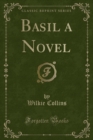Basil a Novel (Classic Reprint) - Book
