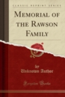 Memorial of the Rawson Family (Classic Reprint) - Book