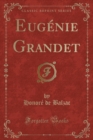 Eugenie Grandet (Classic Reprint) - Book