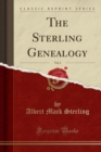 The Sterling Genealogy, Vol. 2 (Classic Reprint) - Book