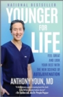Younger for Life : Feel Great and Look Your Best with the New Science of Autojuvenation - Book