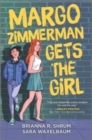 Margo Zimmerman Gets the Girl - Book