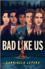 Bad Like Us - Book