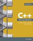 C++ Programming : Program Design Including Data Structures - Book