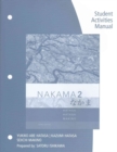 Student Activities Manual for Hatasa/Hatasa/Makino's Nakama 2: Japanese Communication, Culture, Context, 3rd - Book
