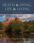 Death and Dying, Life and Living - Book