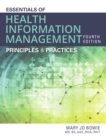 eBook : Essentials of Health Information Management: Principles and Practices - eBook