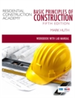 Student Workbook for Huth's Residential Construction Academy: Basic Principles for Construction - Book