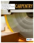 Residential Construction Academy : Carpentry - Book