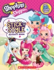 Stick 'n' Style Activity Book (Shopkins: Shoppies) - Book