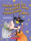 There Was an Old Lady Who Swallowed a Bat! (Board Book) - Book