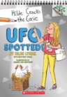 UFO Spotted!: A Branches Book (Hilde Cracks the Case #4) - Book