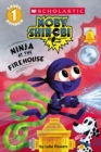 Ninja at the Firehouse (Moby Shinobi: Scholastic Reader, Level 1) - Book