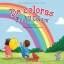 De colores / In All Colors (Bilingual) - Book