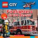 Firefighters to the Rescue (LEGO City Nonfiction) : A LEGO Adventure in the Real World - Book