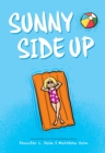 Sunny Side Up and Swing It, Sunny: The Box Set - Book