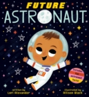 Future Astronaut (Future Baby Boardbooks) - Book