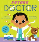 Future Doctor (Future Baby Board Books) - Book