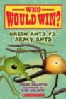 Green Ants vs. Army Ants (Who Would Win?) : Volume 21 - Book