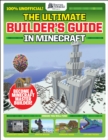 The GamesMasters Presents: The Ultimate Minecraft Builder's Guide - Book