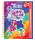 Trolls: Scratch Magic: Glitter Party! - Book