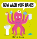 Now Wash Your Hands! - Book