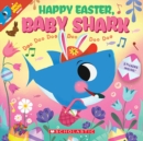 Happy Easter Baby Shark Doo Doo Doo Doo Doo Doo (PB) - Book